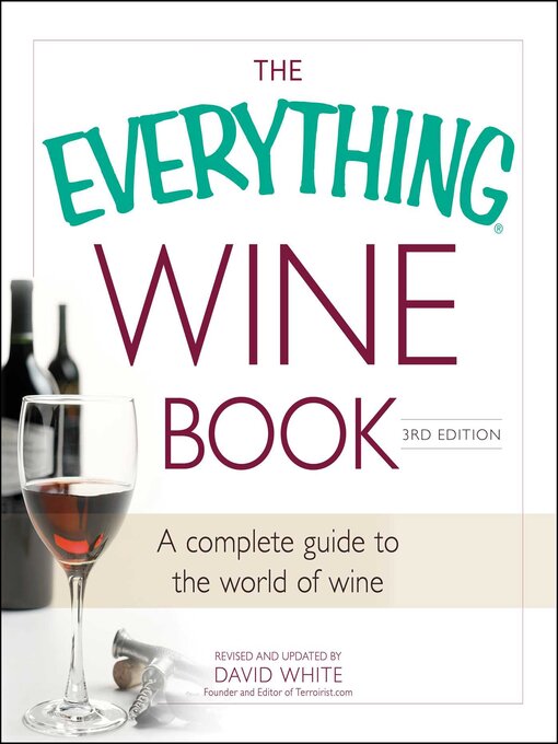 Title details for The Everything Wine Book by David White - Wait list